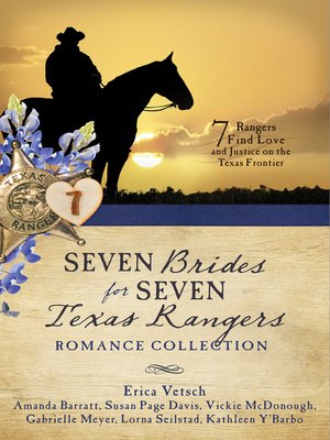 cover image of Seven Brides for Seven Texas Rangers Romance Collection